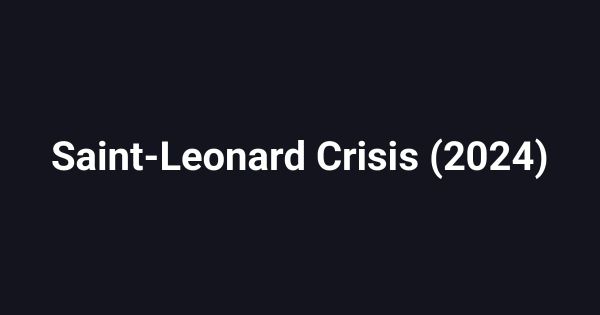 Saint-Leonard Crisis (2024)