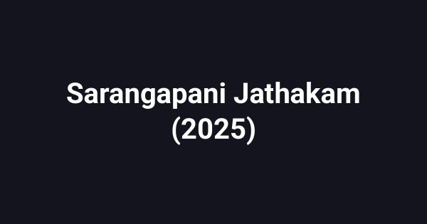 Sarangapani Jathakam (2025)