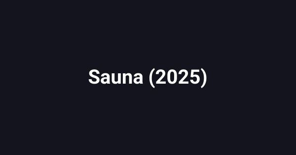 Sauna (2025)