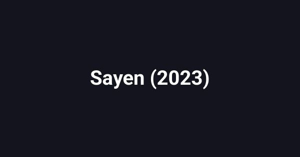 Sayen (2023)