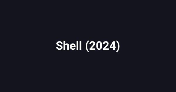 Shell (2024)