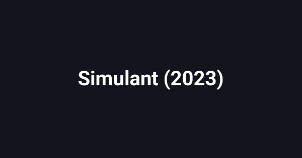 Simulant (2023)