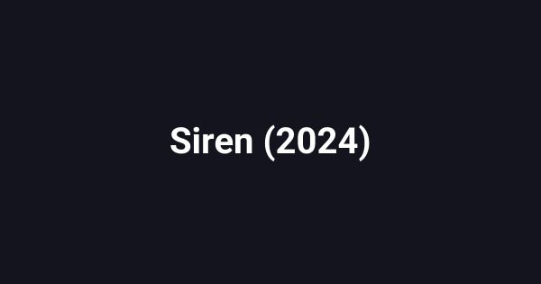 Siren (2024)