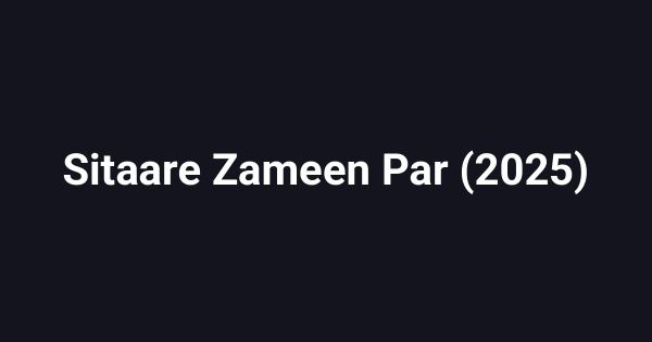 Sitaare Zameen Par (2025)