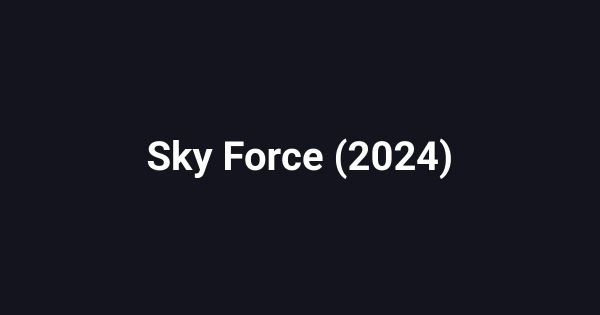 Sky Force (2024)