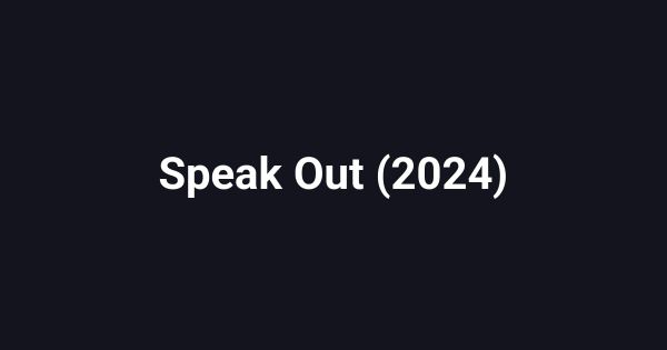 Speak Out (2024)