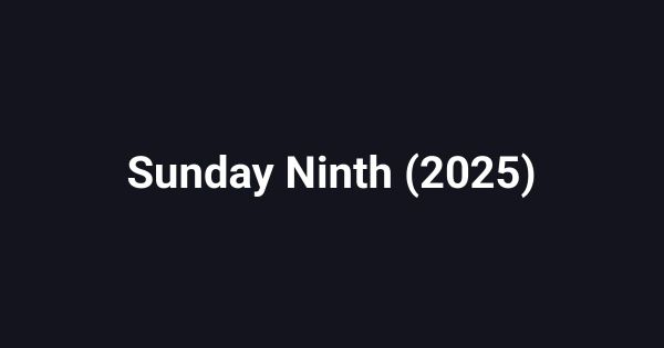 Sunday Ninth (2025)