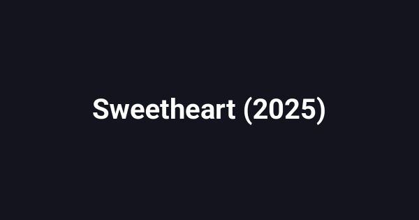 Sweetheart (2025)