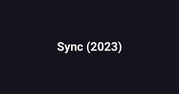 Sync (2023)