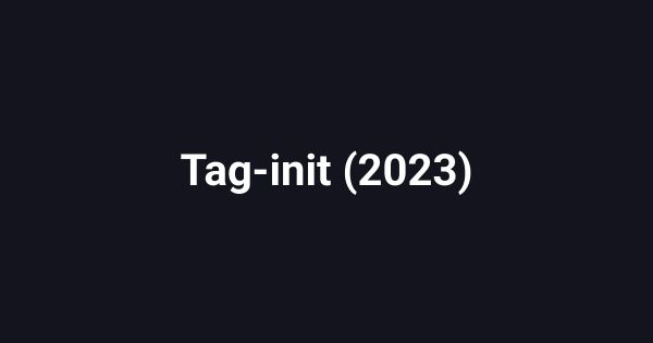 Tag-init (2023)