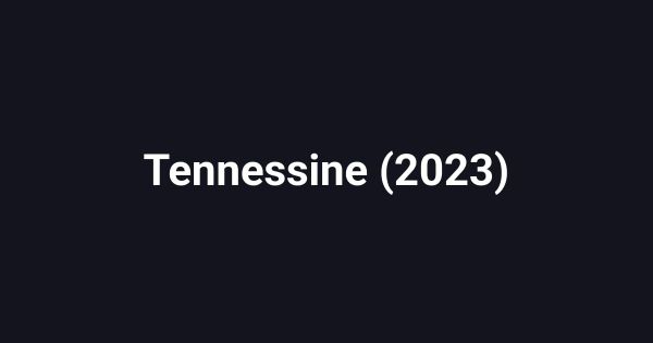 Tennessine (2023)