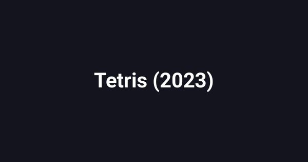 Tetris (2023)