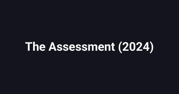 The Assessment (2024)
