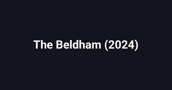 The Beldham (2024)