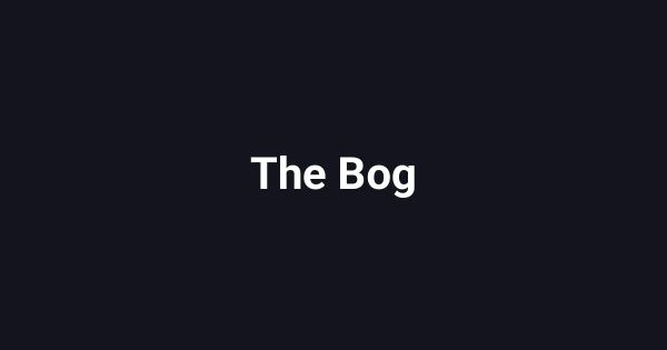 The Bog