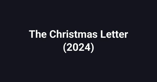 The Christmas Letter (2024)