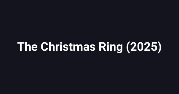The Christmas Ring (2025)
