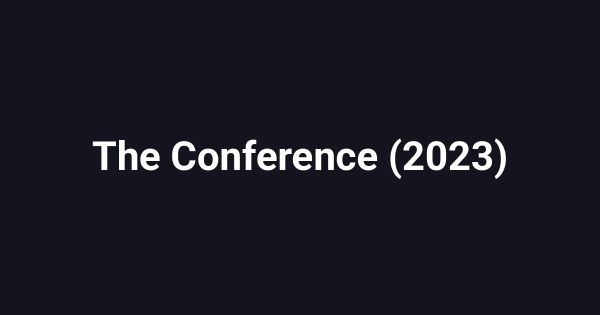 The Conference (2023)
