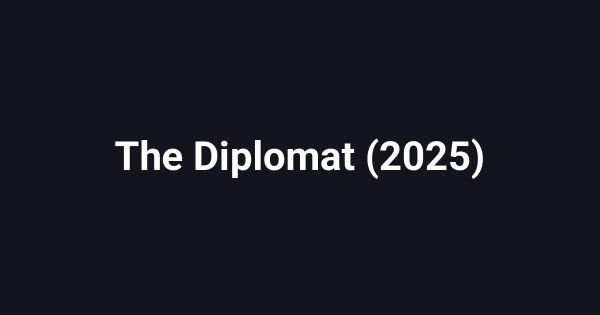 The Diplomat (2025)