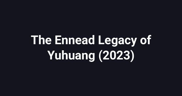 The Ennead Legacy of Yuhuang (2023)