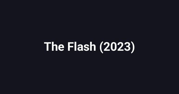 The Flash (2023)