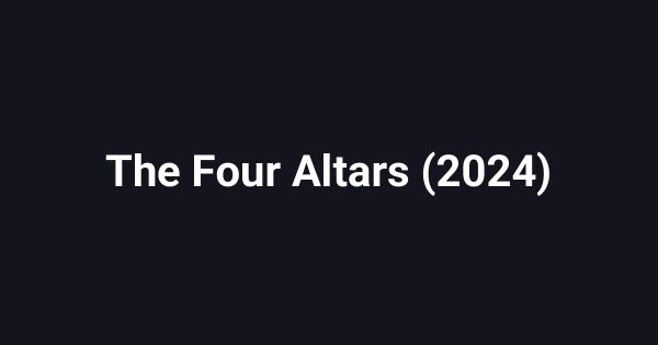 The Four Altars (2024)