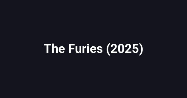 The Furies (2025)