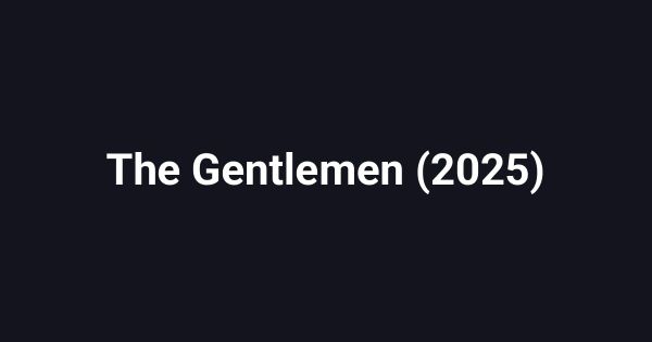 The Gentlemen (2025)