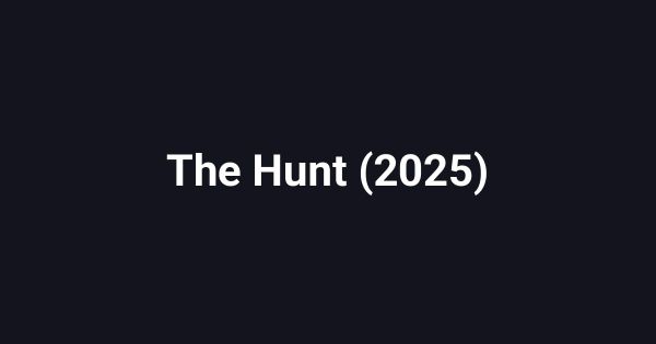 The Hunt (2025)