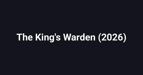 The King's Warden (2026)
