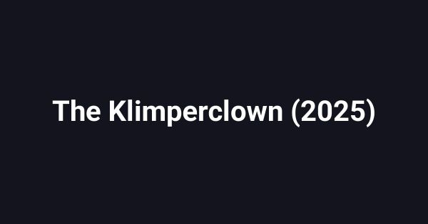 The Klimperclown (2025)