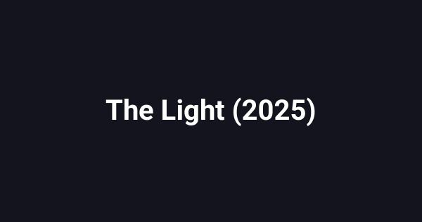 The Light (2025)