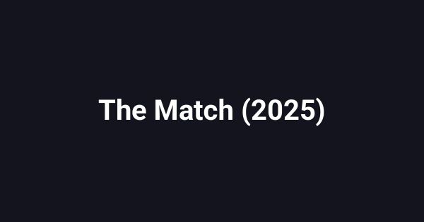 The Match (2025)