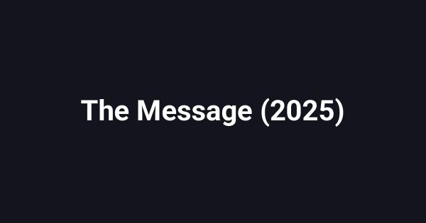 The Message (2025)