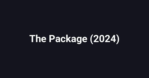 The Package (2024)