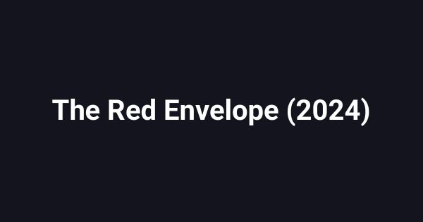The Red Envelope (2024)