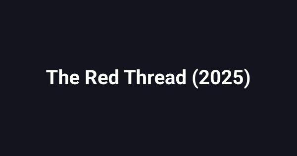 The Red Thread (2025)
