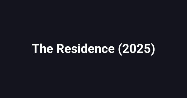 The Residence (2025)