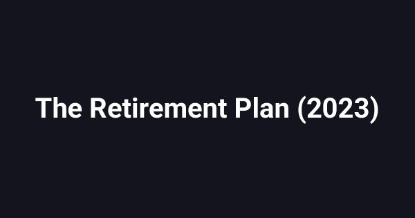 The Retirement Plan (2023)