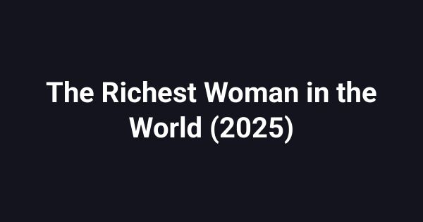 The Richest Woman in the World (2025)