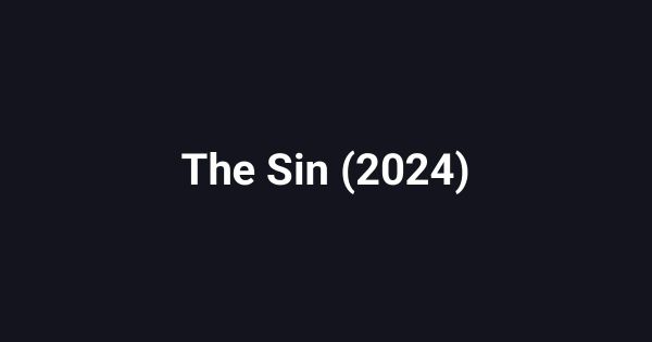 The Sin (2024)