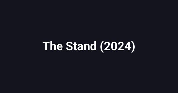 The Stand (2024)
