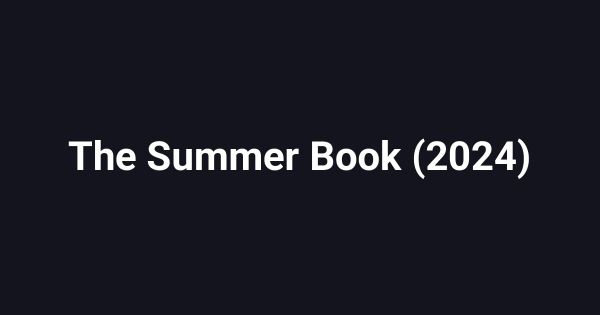 The Summer Book (2024)