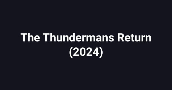 The Thundermans Return (2024)