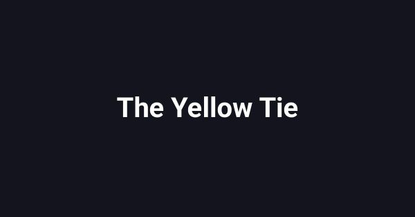 The Yellow Tie