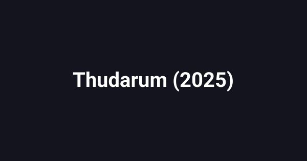 Thudarum (2025)