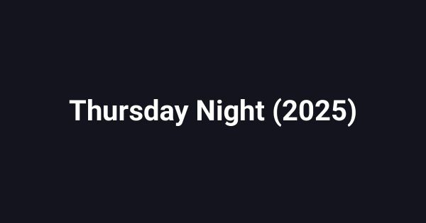 Thursday Night (2025)