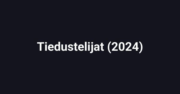 Tiedustelijat (2024)