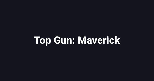 Top Gun: Maverick