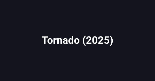 Tornado (2025)
